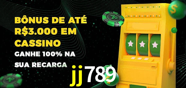 jj789 melhor bônus de depósito